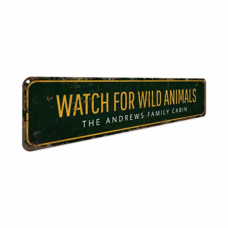 Wild-Animal-Watching-Premium-Quality-Rustic-Metal-Sign-3