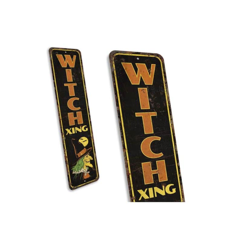 Witch-Xing-Sign-Premium-Quality-Rustic-Metal-Sign-3