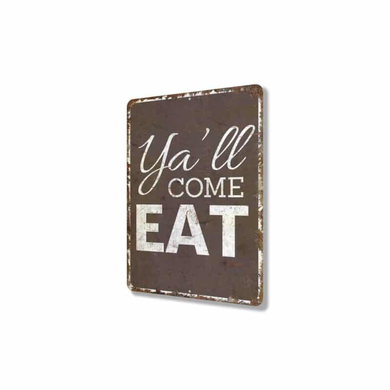 Yall-Come-Eat-Premium-Quality-Rustic-Metal-Sign-4