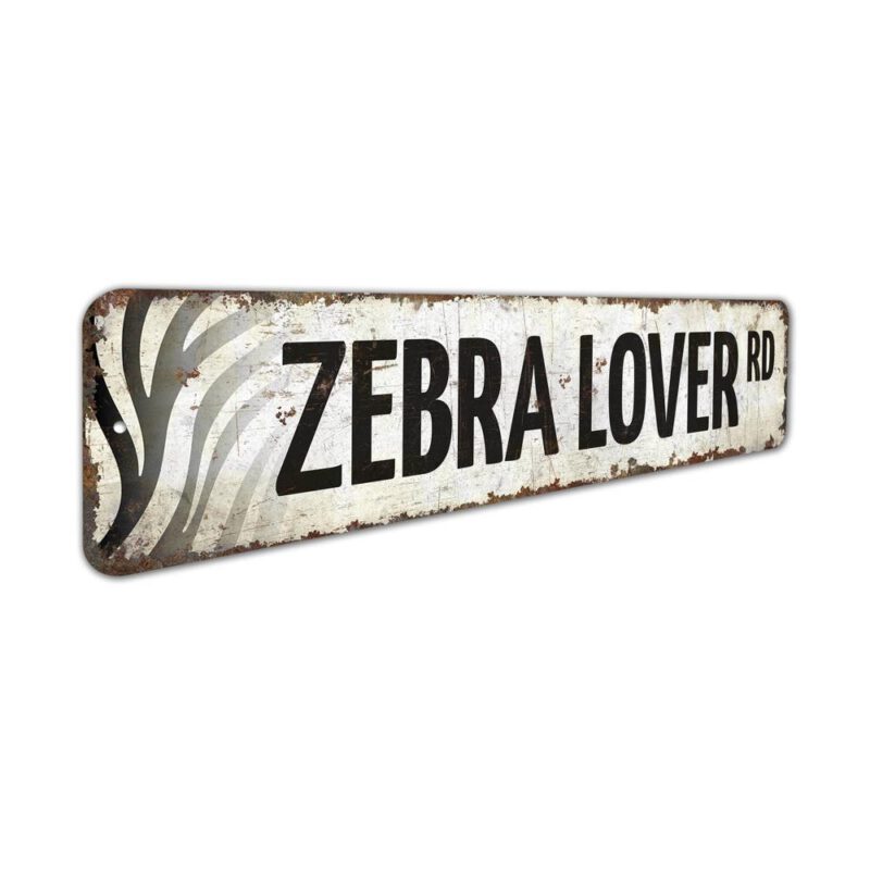 Zebra-Lover-Premium-Quality-Rustic-Metal-Sign-3