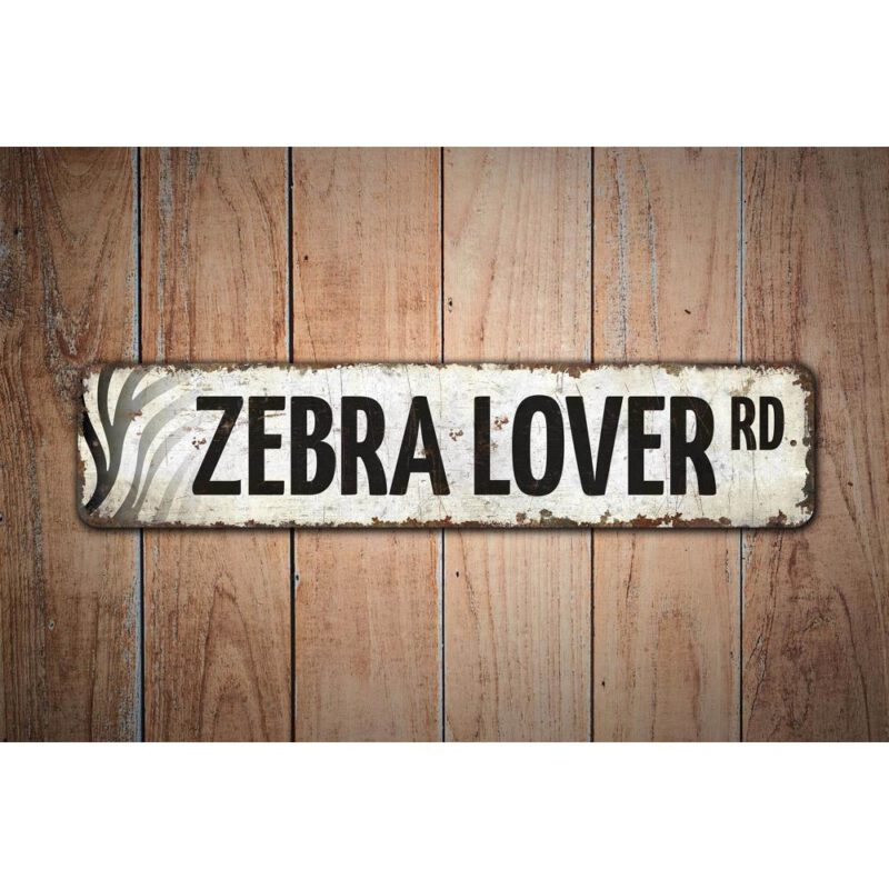 Zebra-Lover-Premium-Quality-Rustic-Metal-Sign-Images