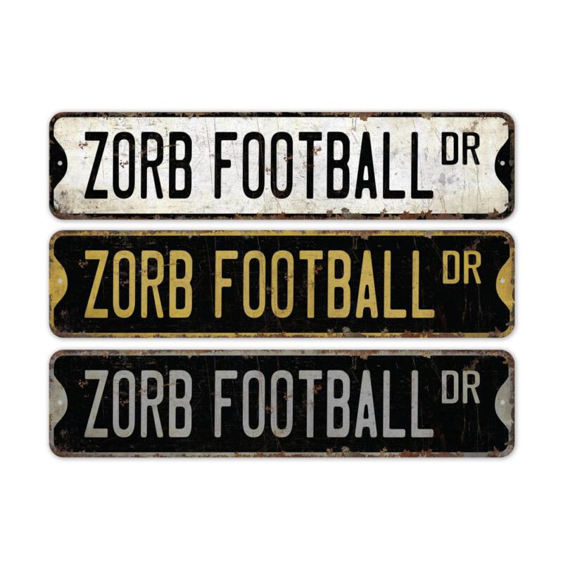 Zorb-Football-Sign-Premium-Quality-Rustic-Metal-Sign-2