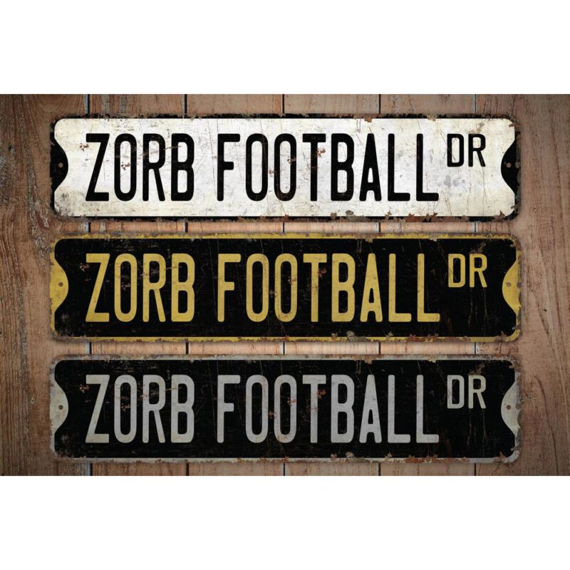 Zorb-Football-Sign-Premium-Quality-Rustic-Metal-Sign-Images